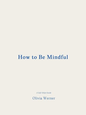 cover image of How to Be Mindful